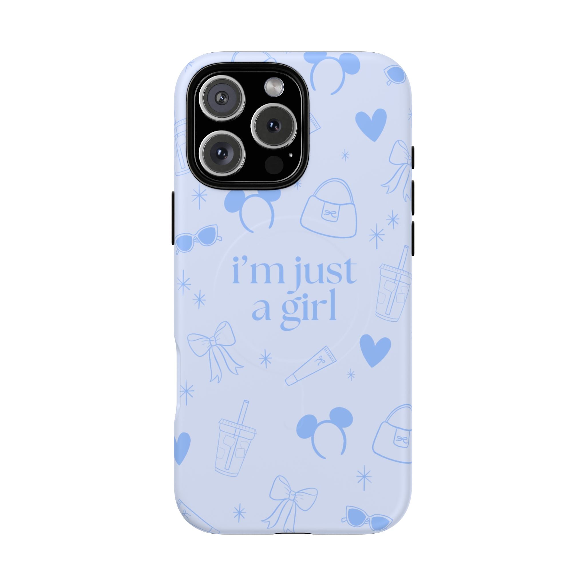 Phone Case - I'm Just a Girl (blue) MAG SAFE