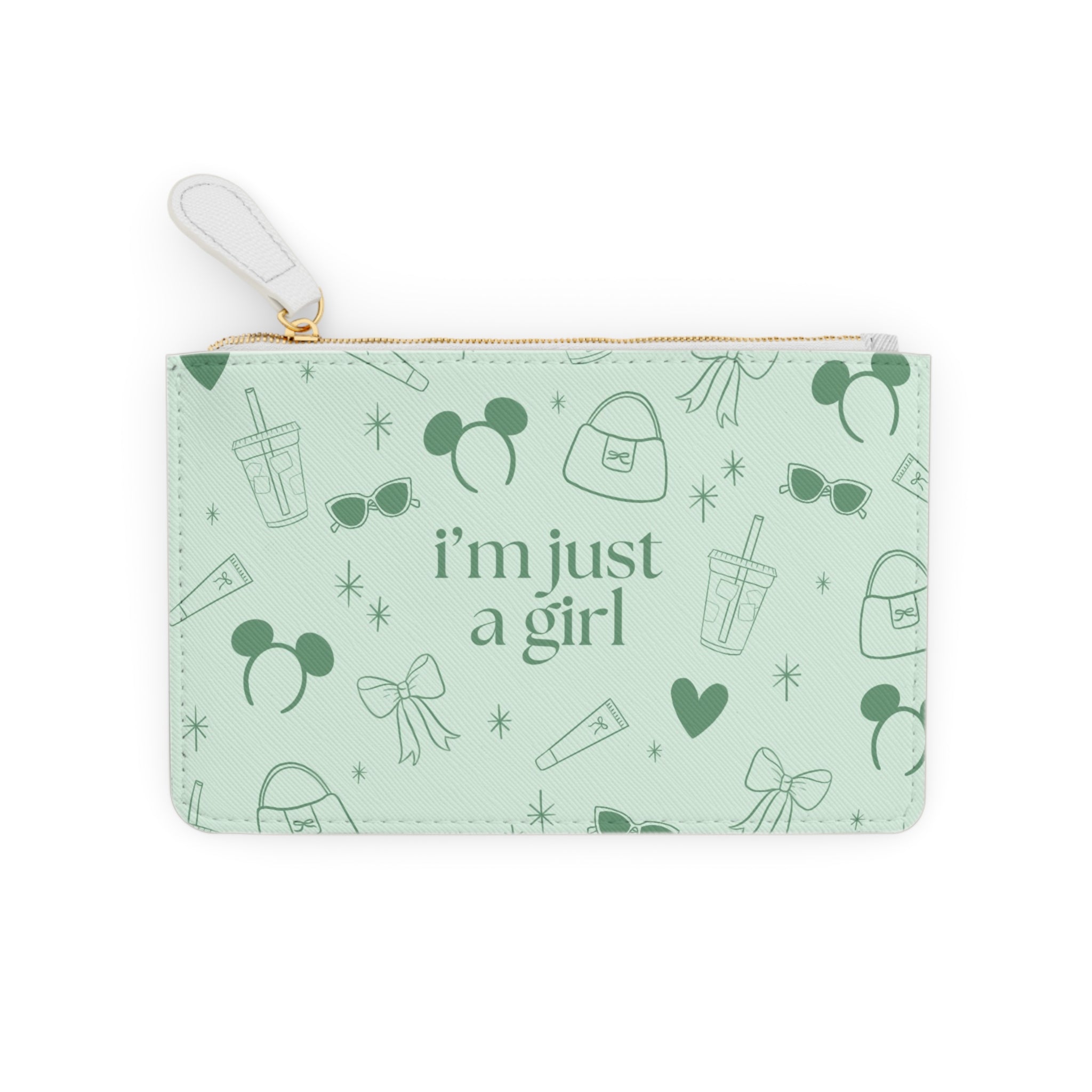 Small Pouch - I’m Just a Girl (green)