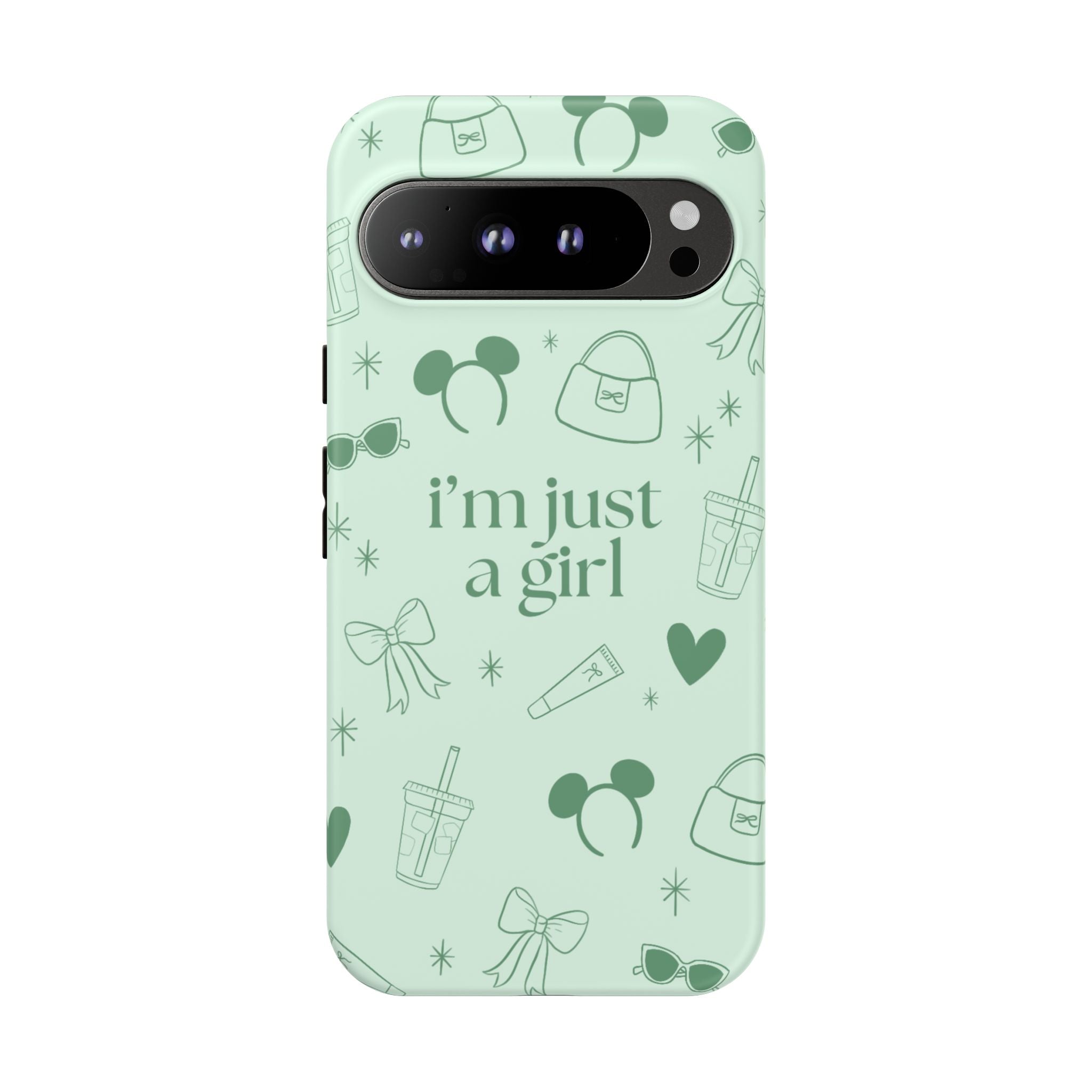 Phone Case - I'm Just a Girl (sage)