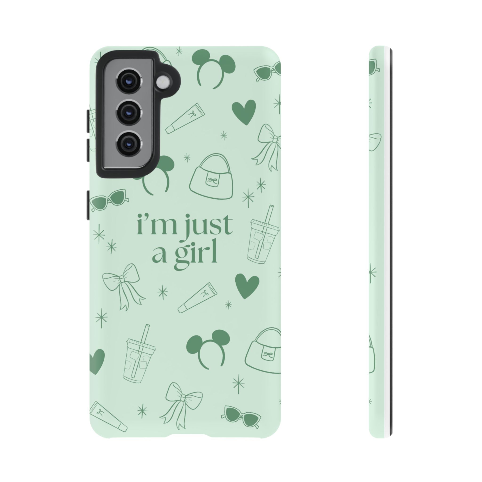 Phone Case - I'm Just a Girl (sage)