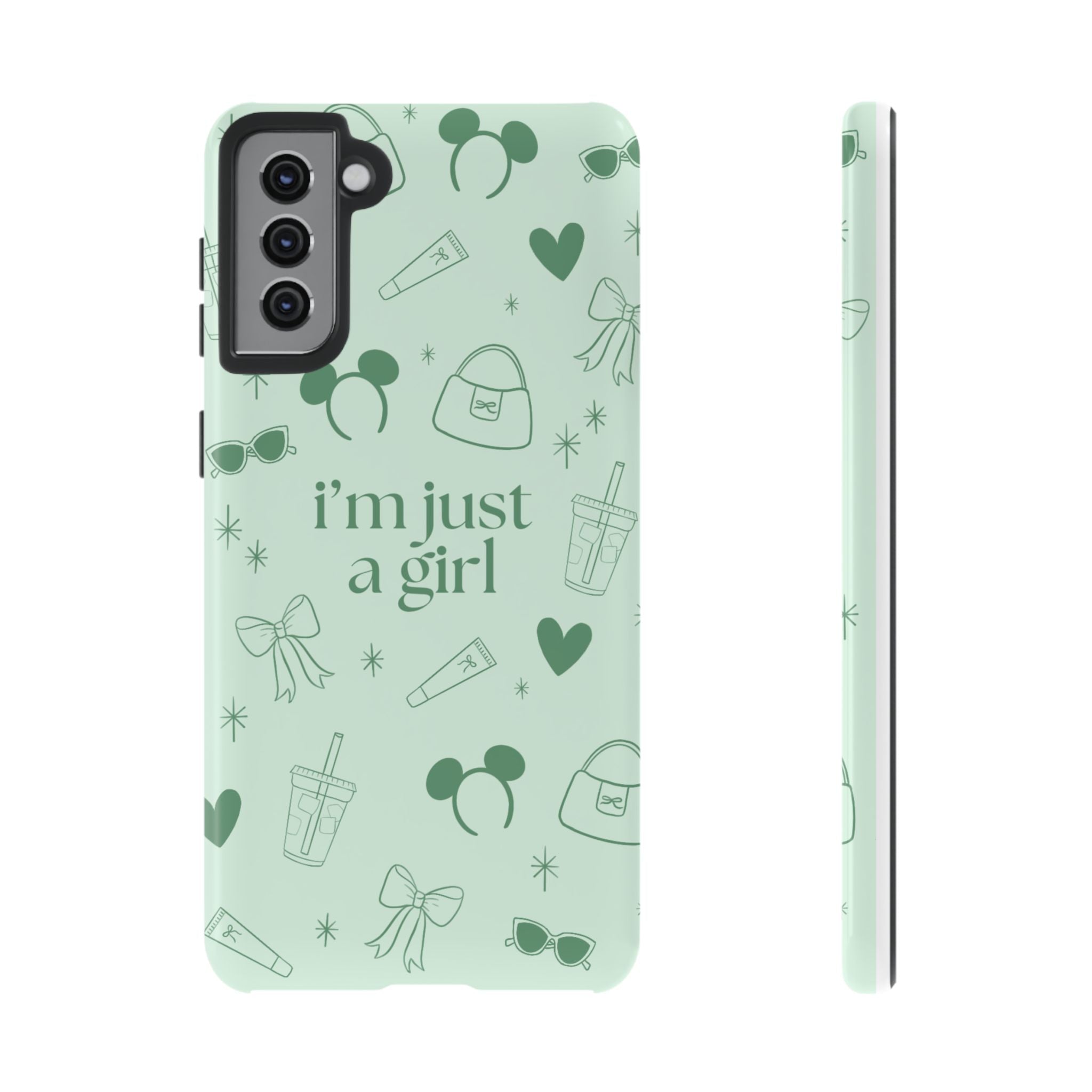 Phone Case - I'm Just a Girl (sage)