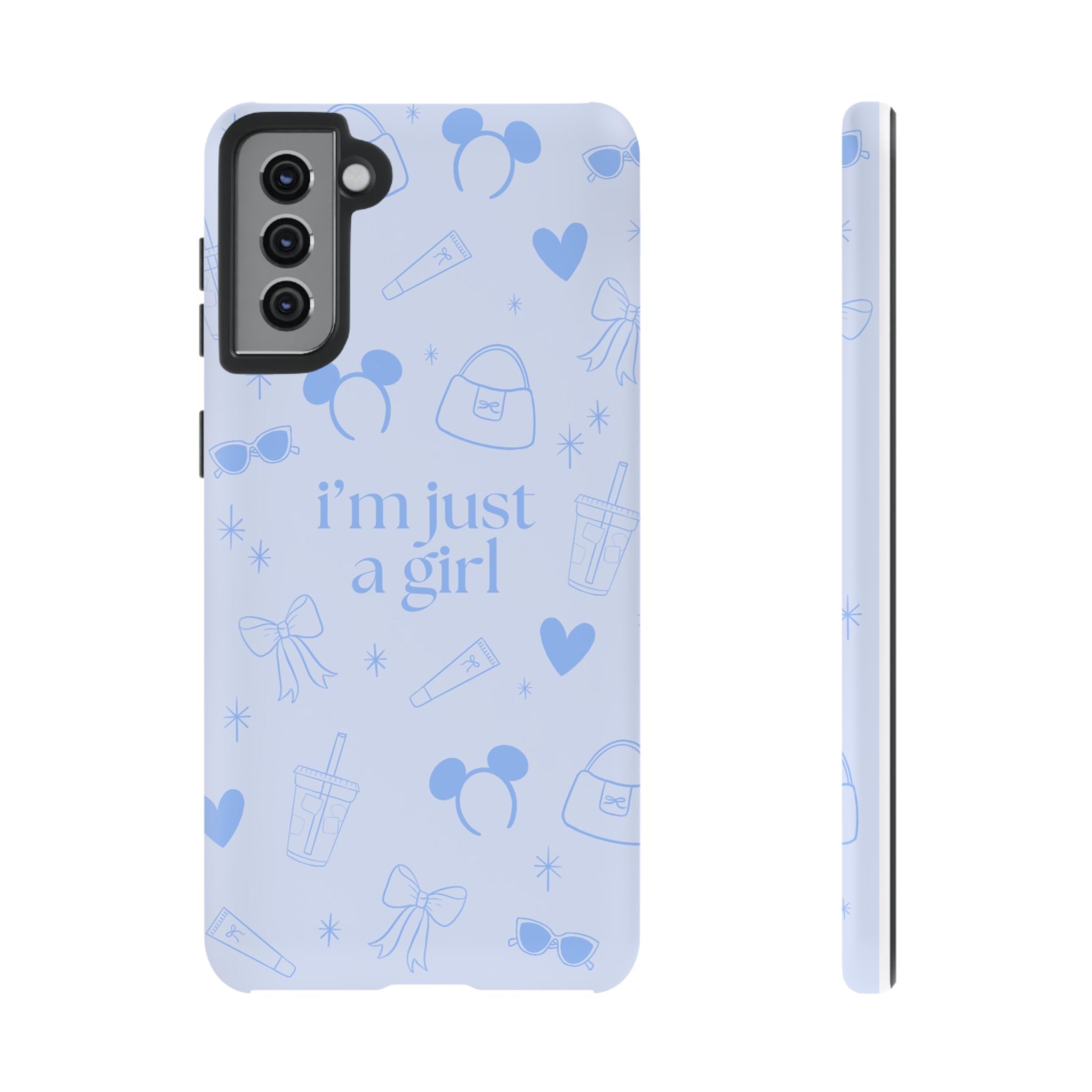 Phone Case - I'm Just a Girl (blue)