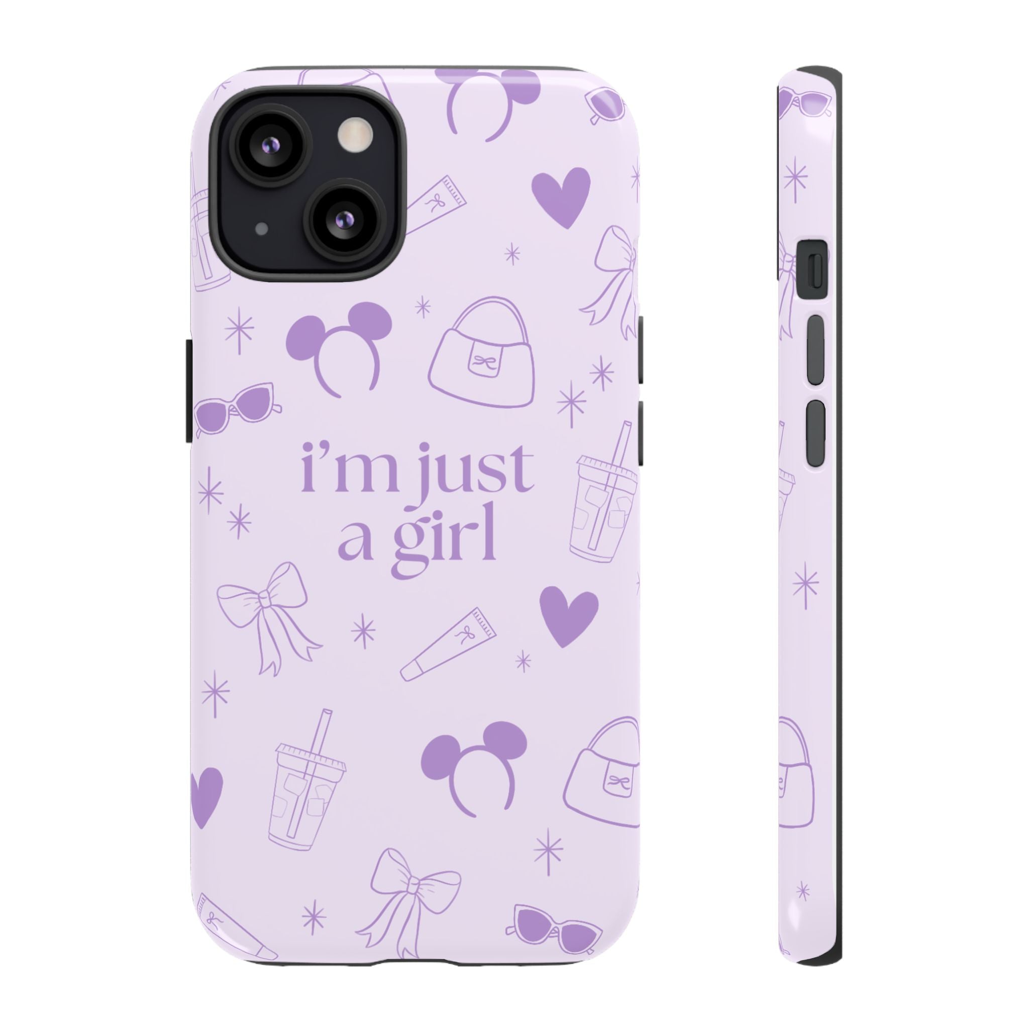 Phone Case - I'm Just a Girl (purple)