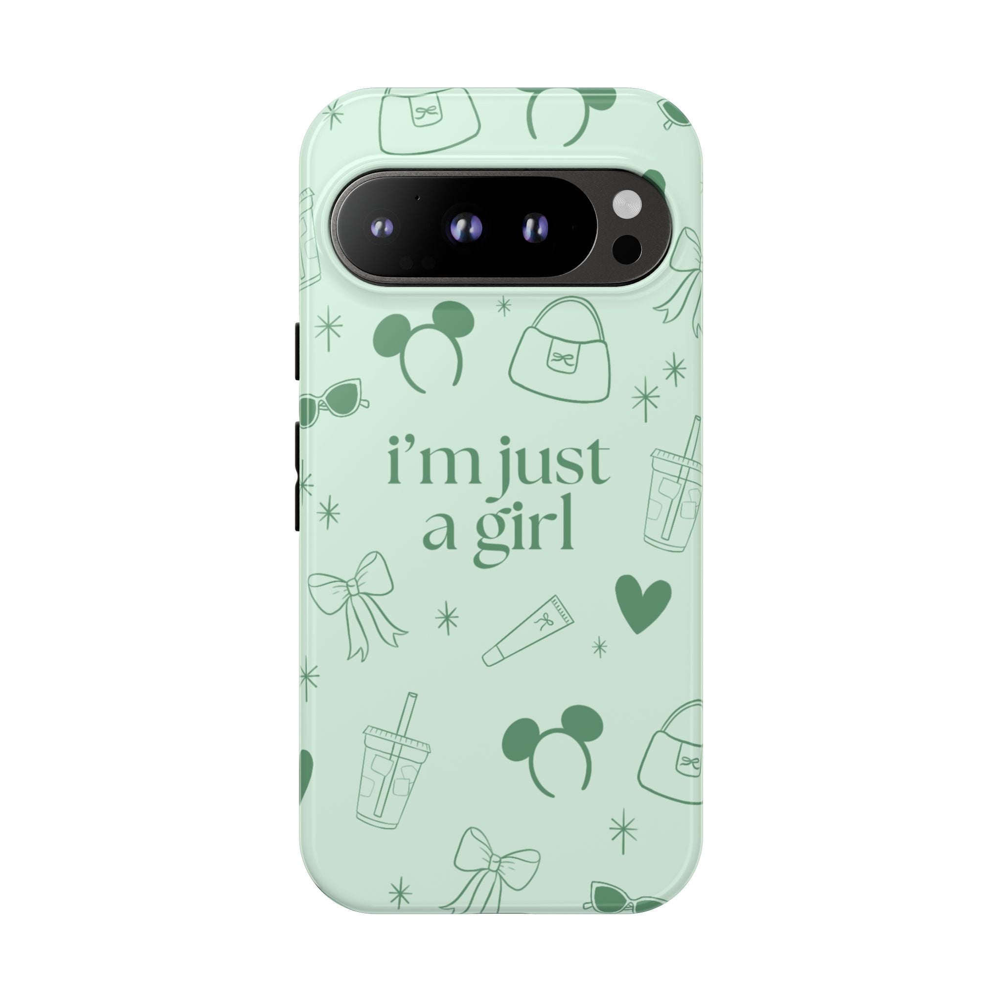 Phone Case - I'm Just a Girl (sage)