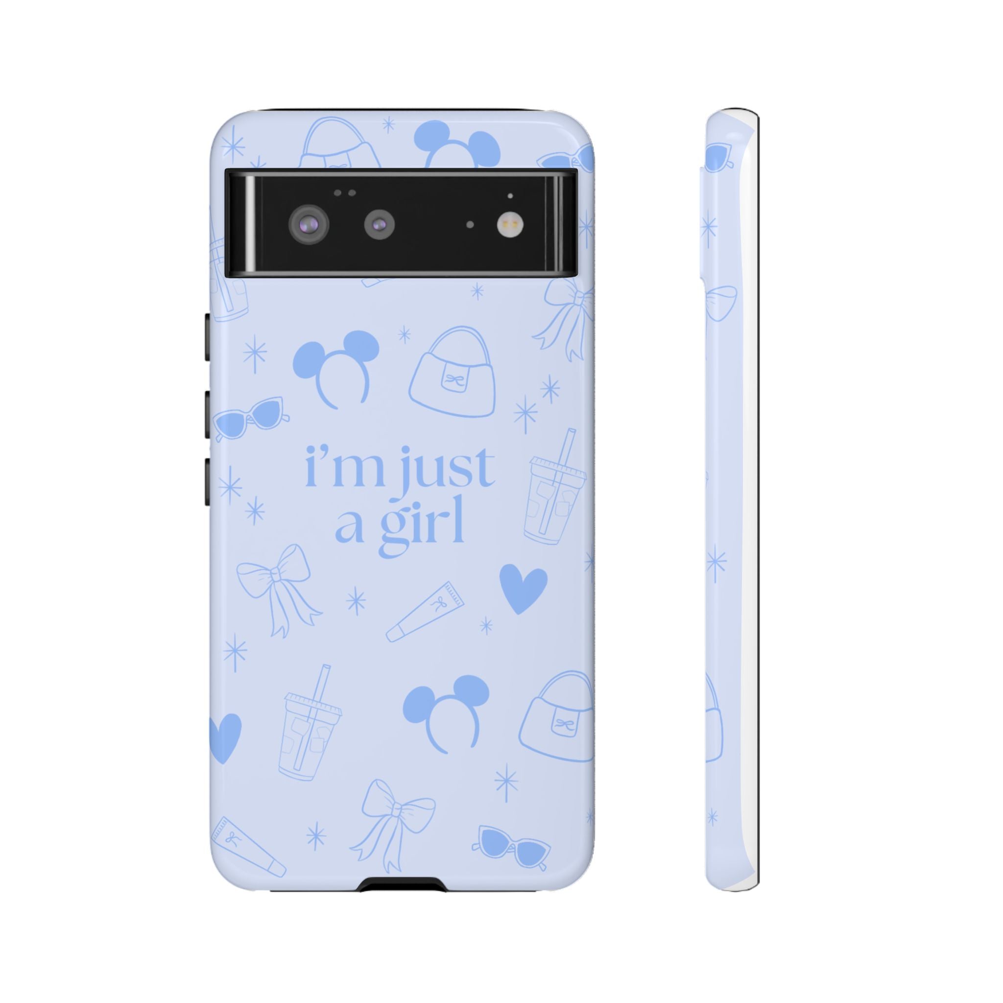 Phone Case - I'm Just a Girl (blue)