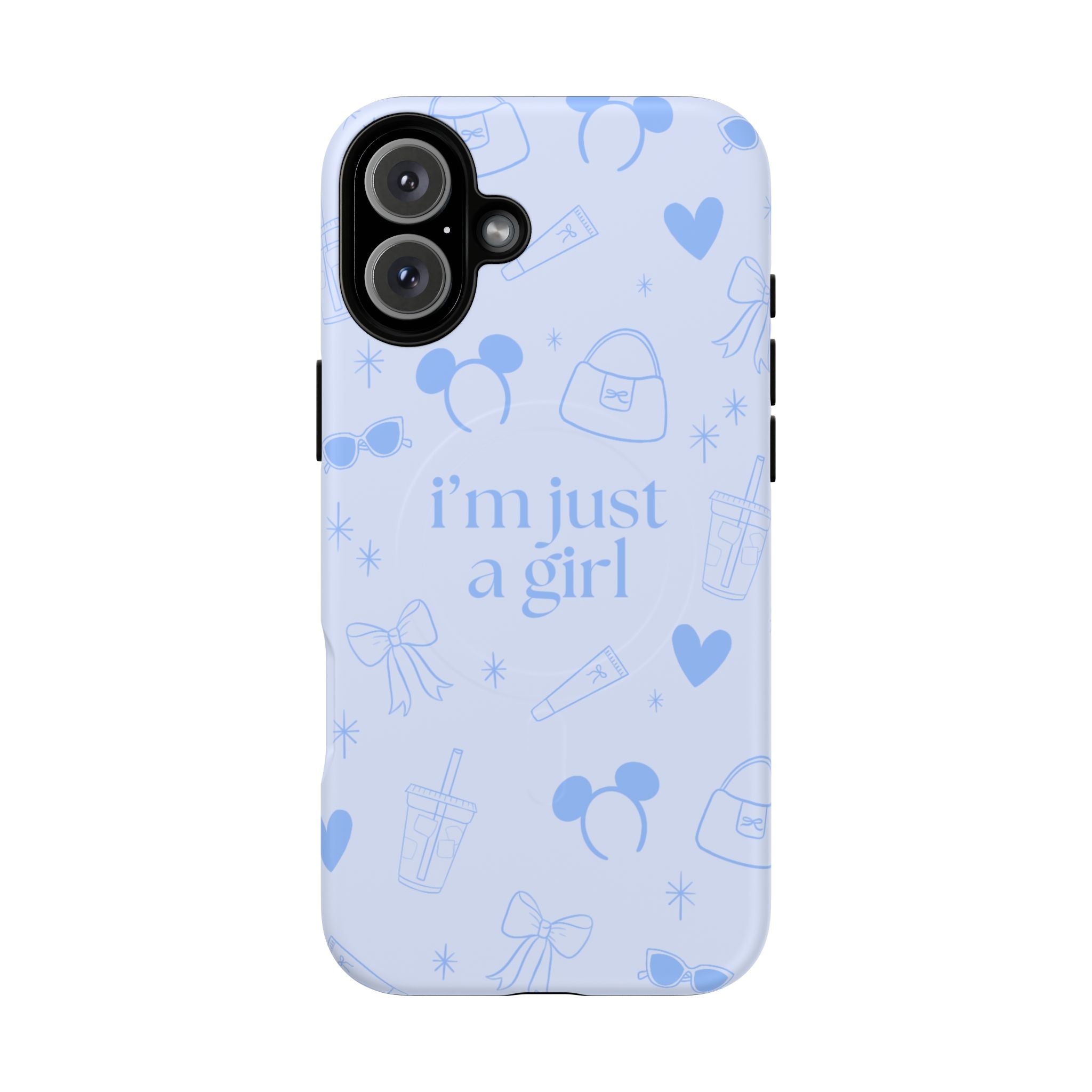 Phone Case - I'm Just a Girl (blue) MAG SAFE