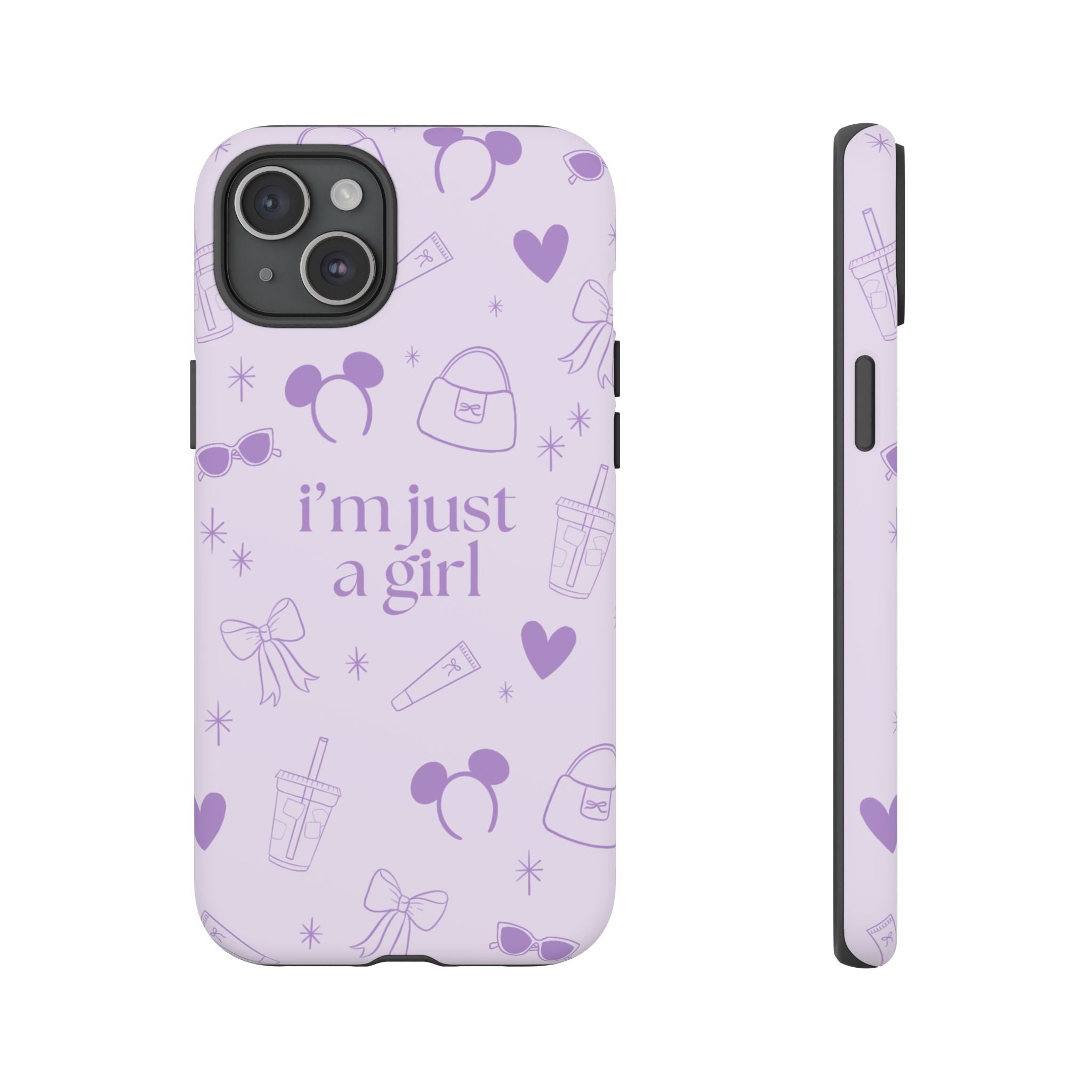 Phone Case - I'm Just a Girl (purple)
