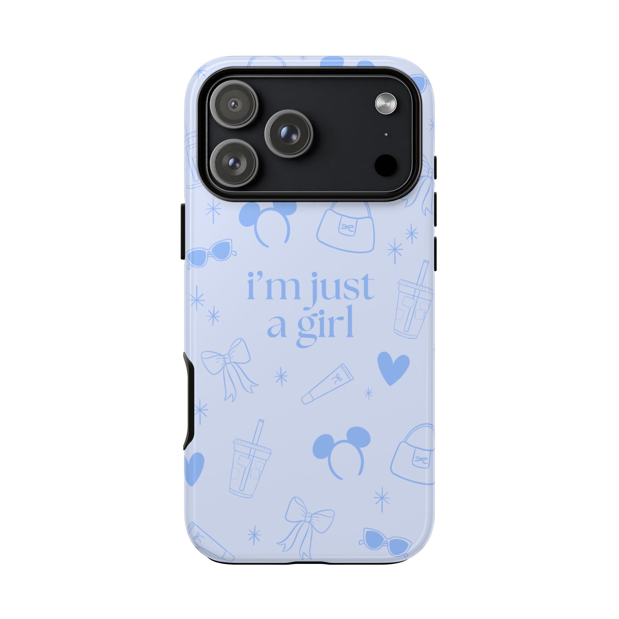 Phone Case - I'm Just a Girl (blue)