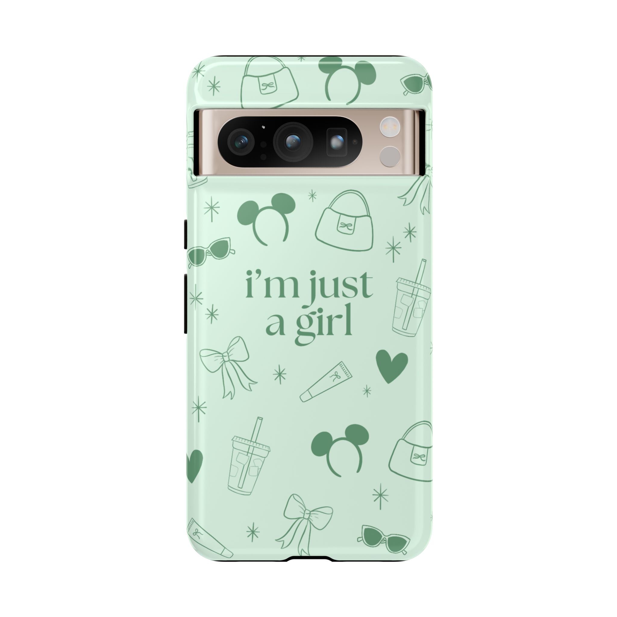 Phone Case - I'm Just a Girl (sage)