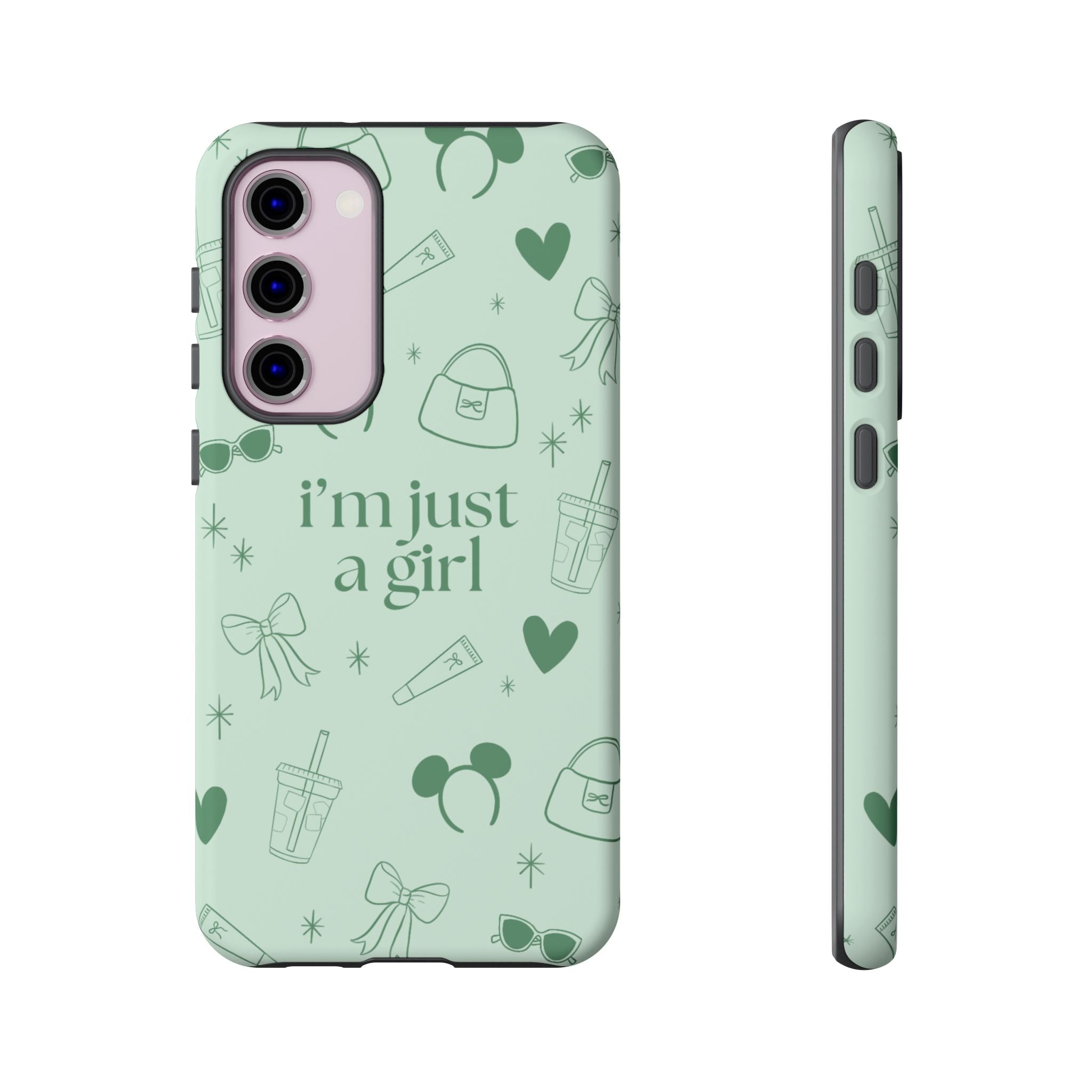 Phone Case - I'm Just a Girl (sage)
