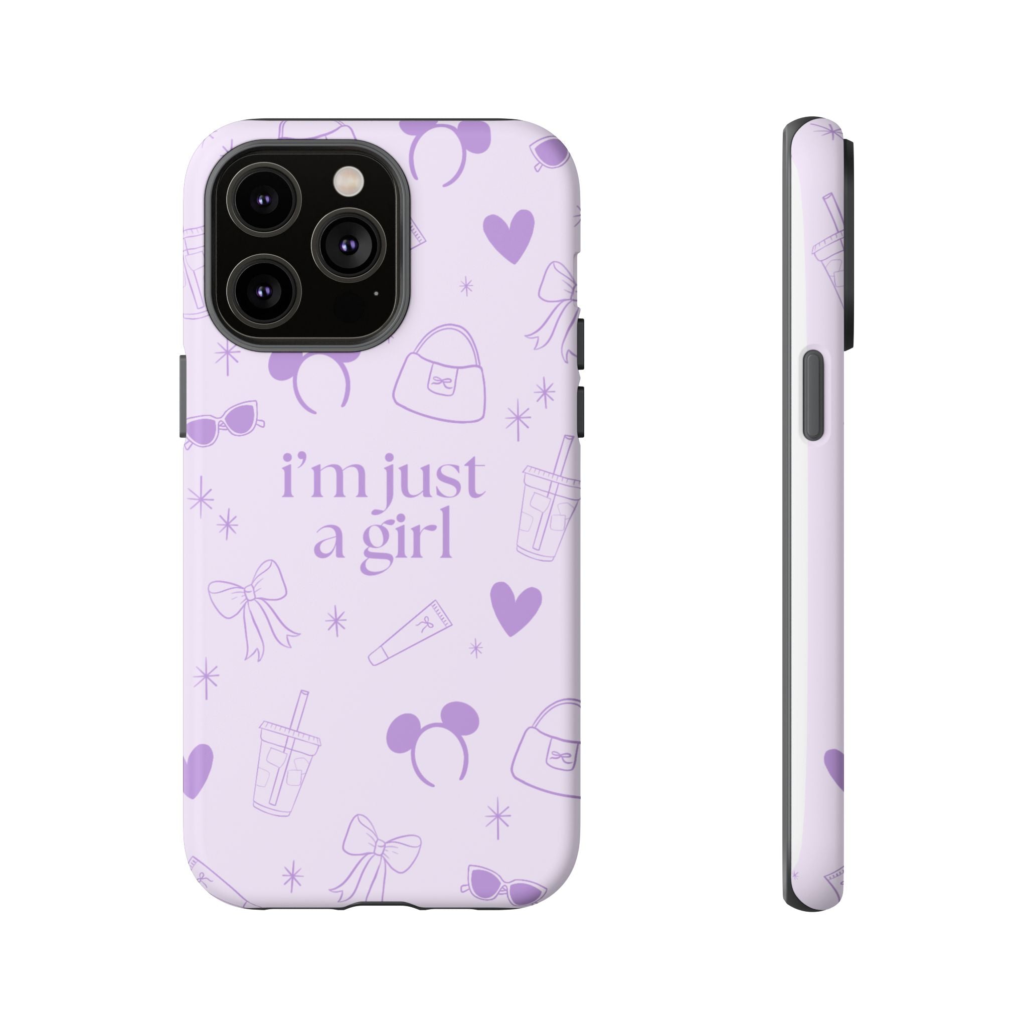 Phone Case - I'm Just a Girl (purple)