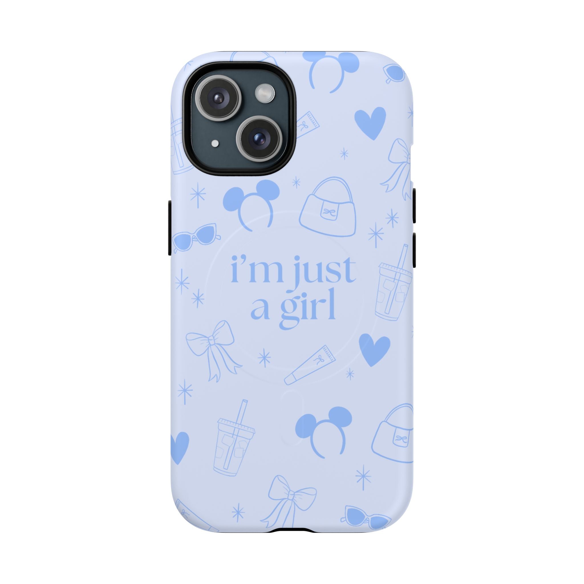 Phone Case - I'm Just a Girl (blue) MAG SAFE