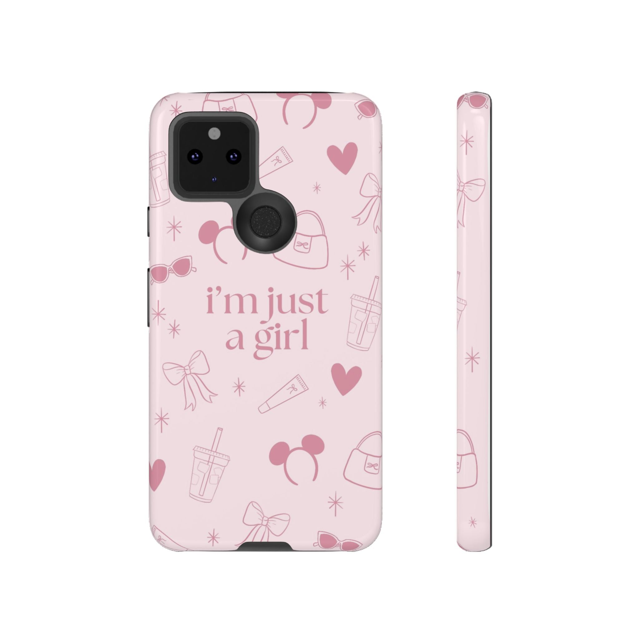 Phone Case - I'm Just a Girl (pink)