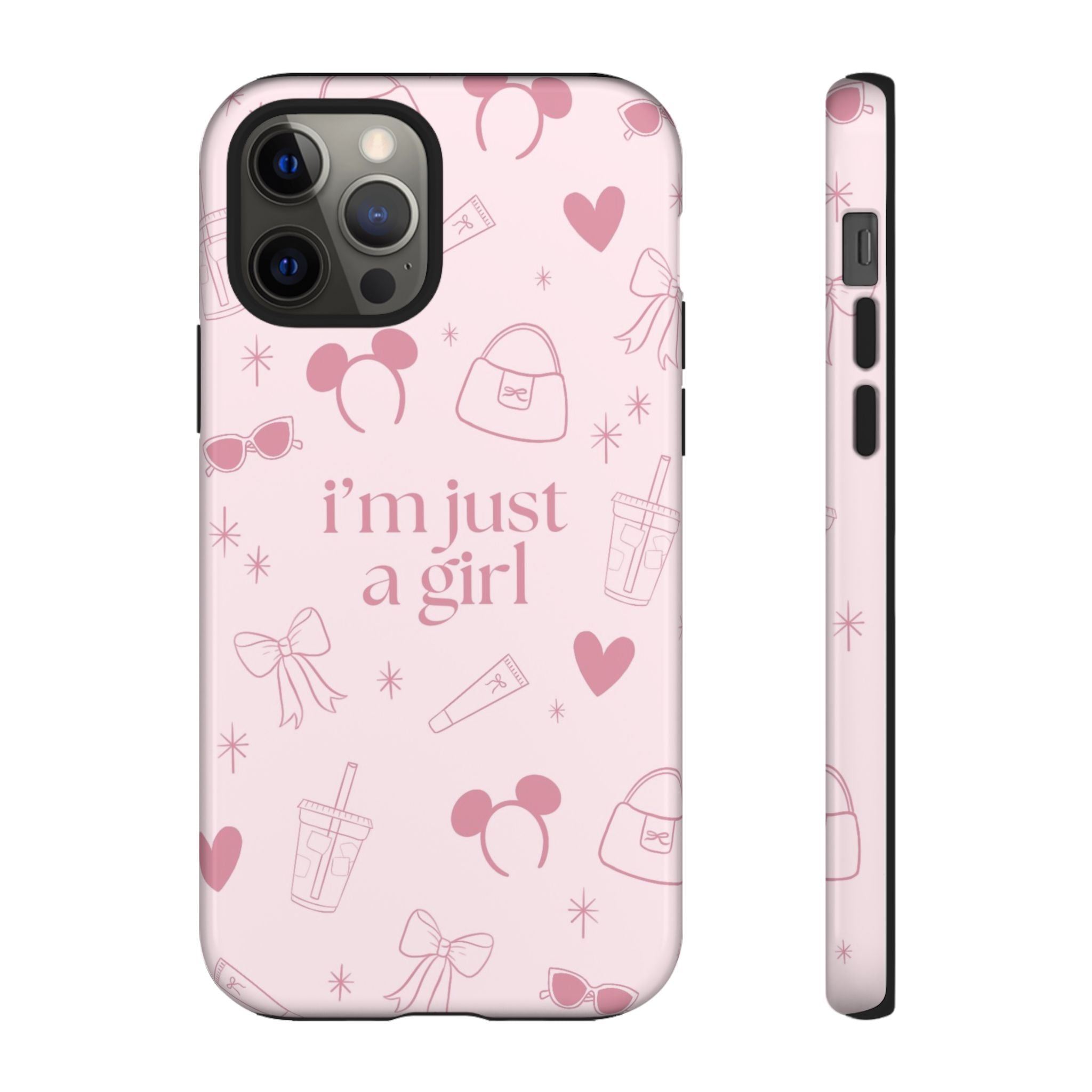 Phone Case - I'm Just a Girl (pink)