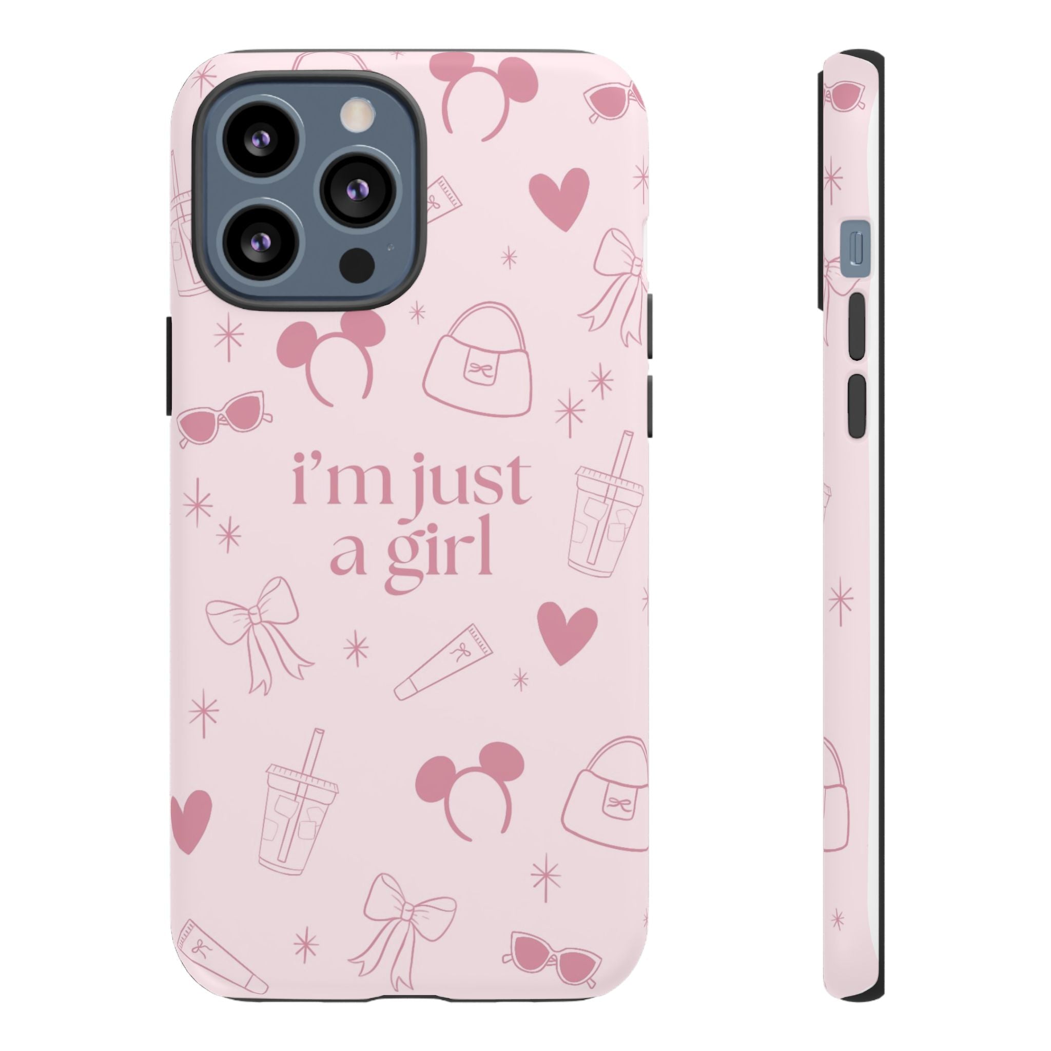 Phone Case - I'm Just a Girl (pink)