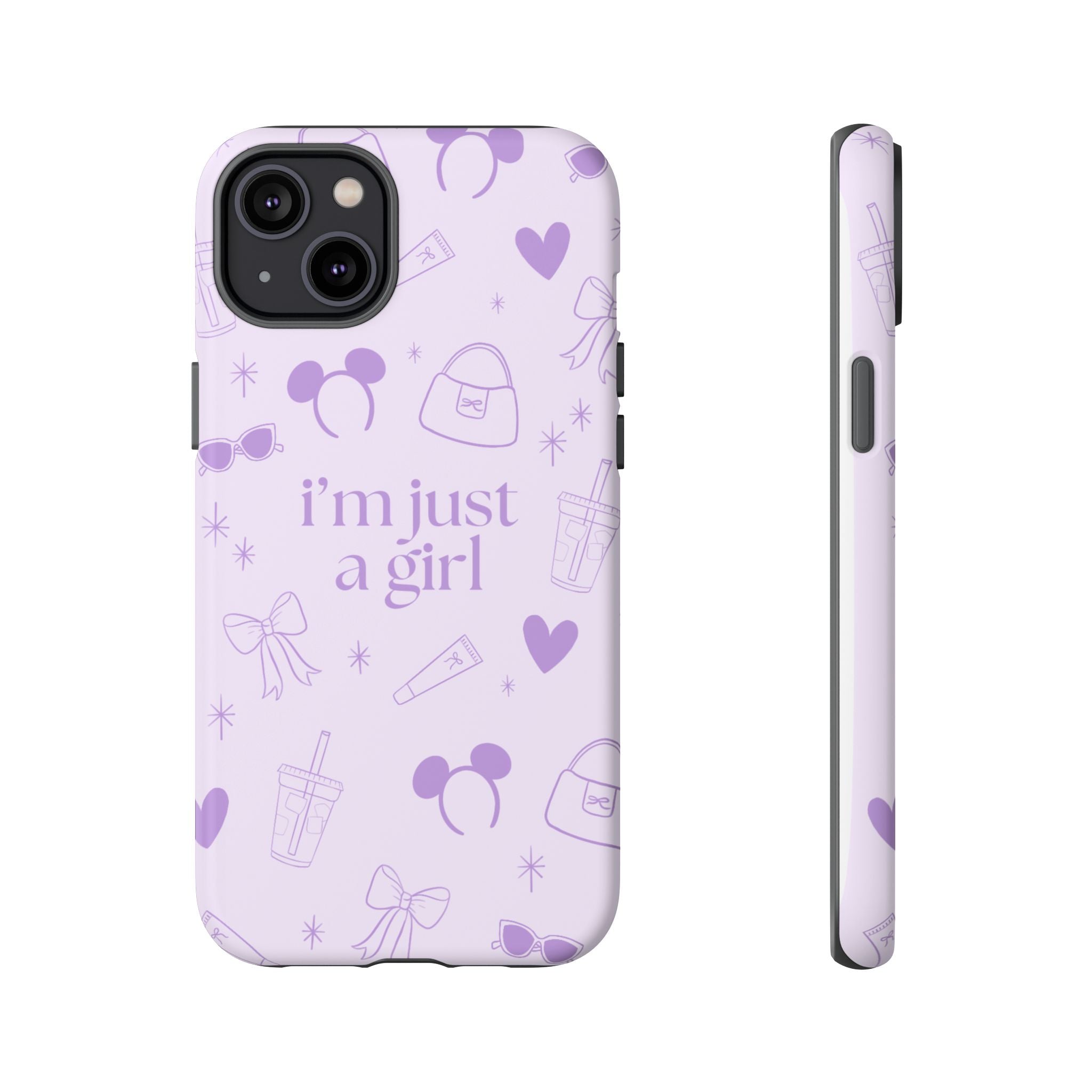 Phone Case - I'm Just a Girl (purple)