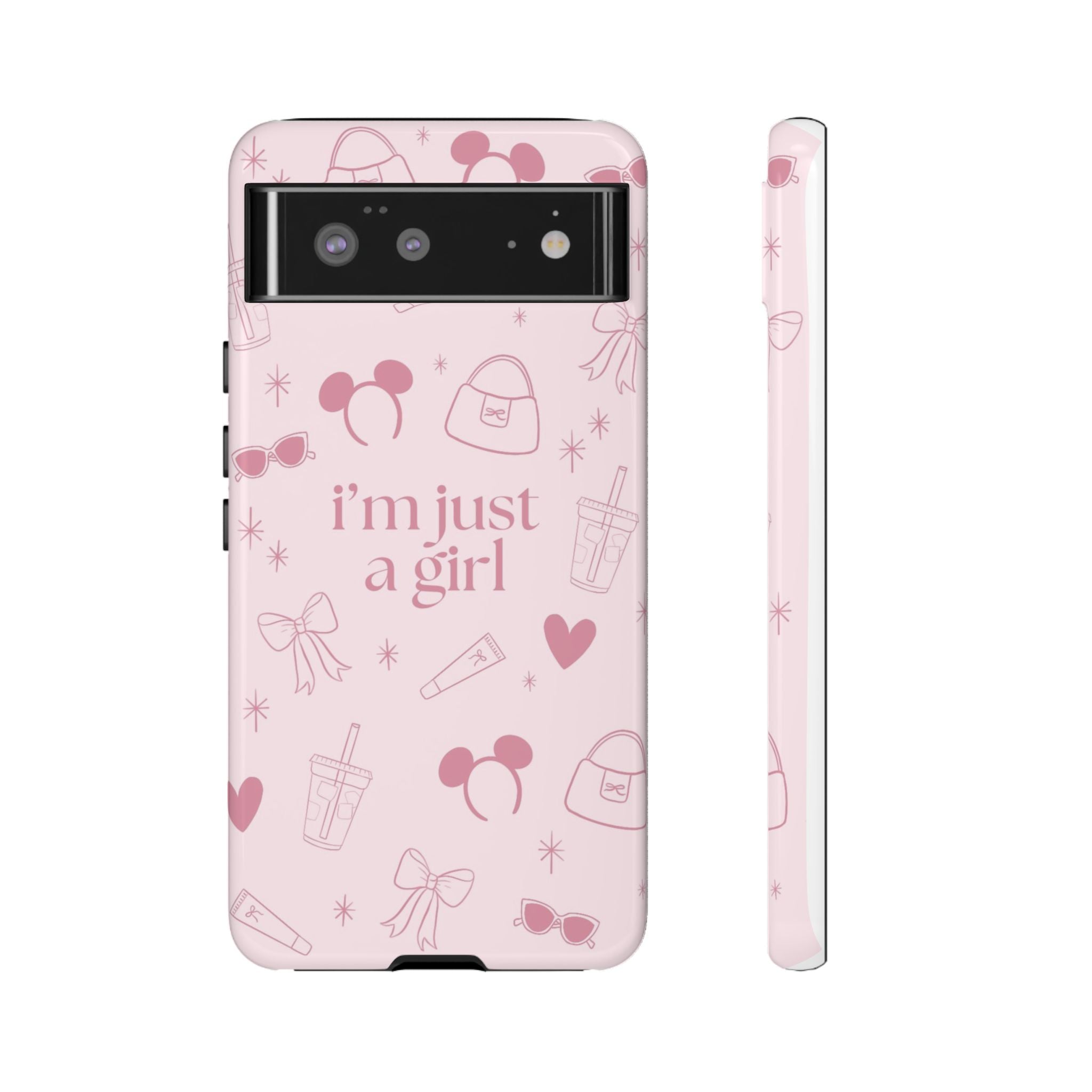 Phone Case - I'm Just a Girl (pink)