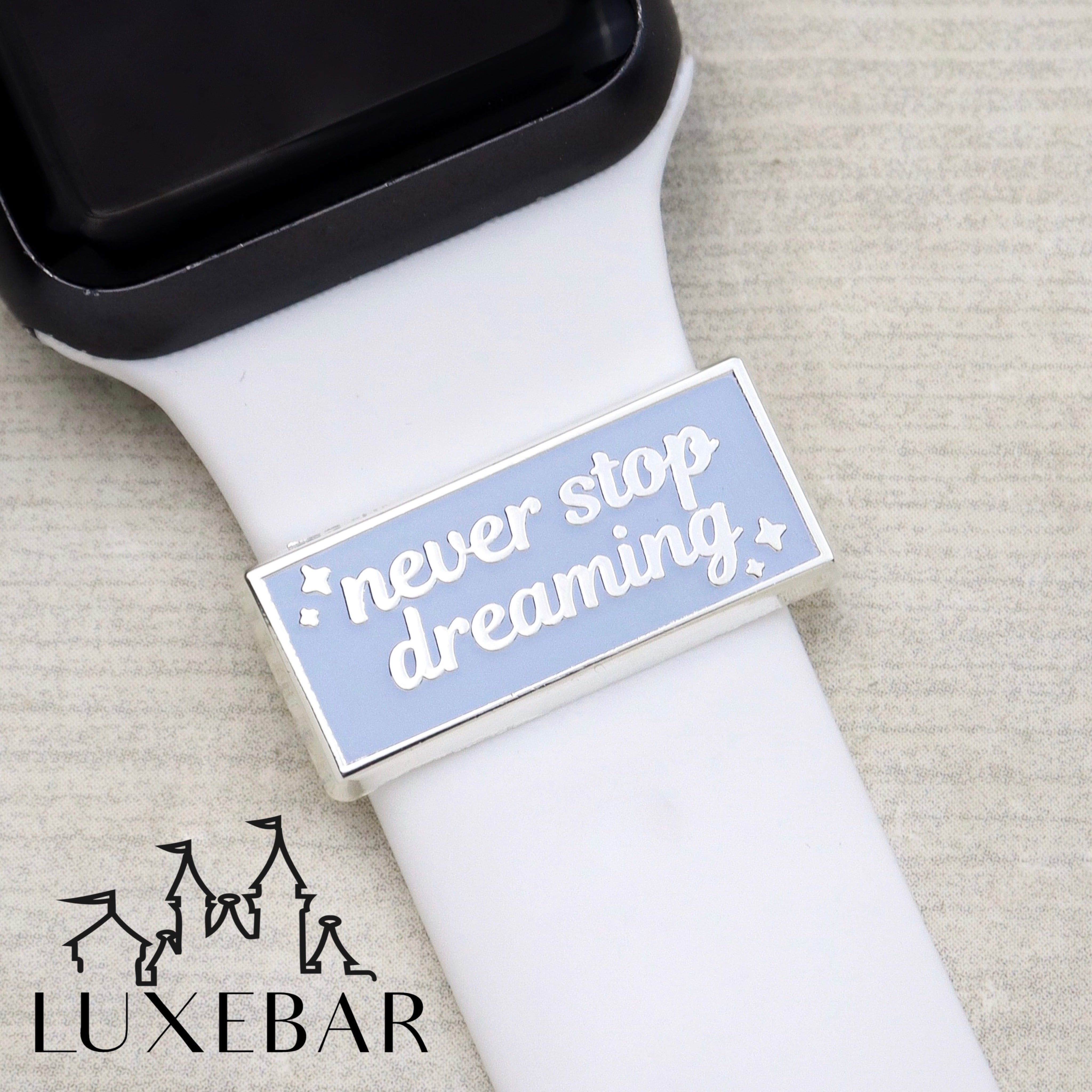 LuxeBar ~ Never Stop Dreaming BAXTER AND CO COLLABORATION