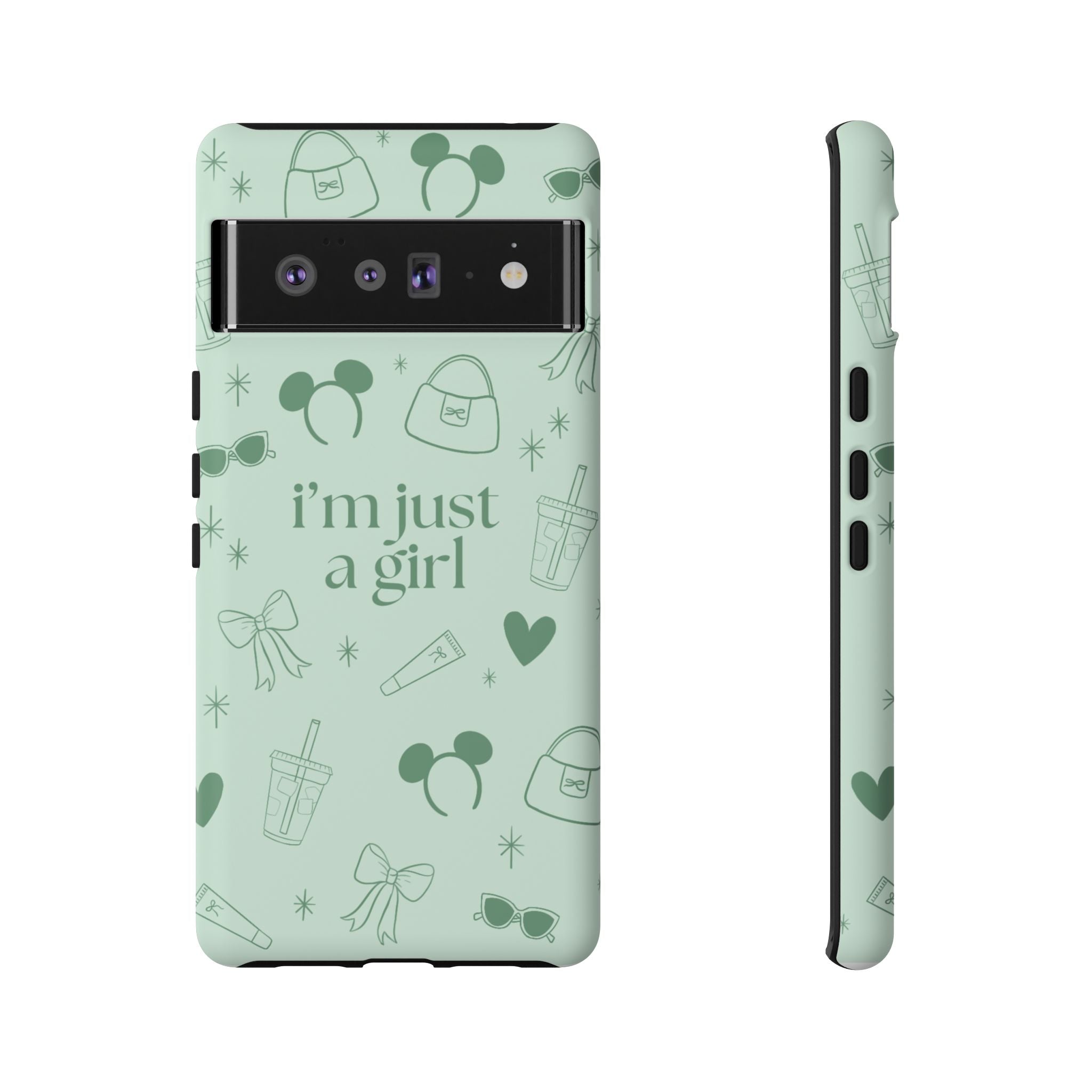 Phone Case - I'm Just a Girl (sage)