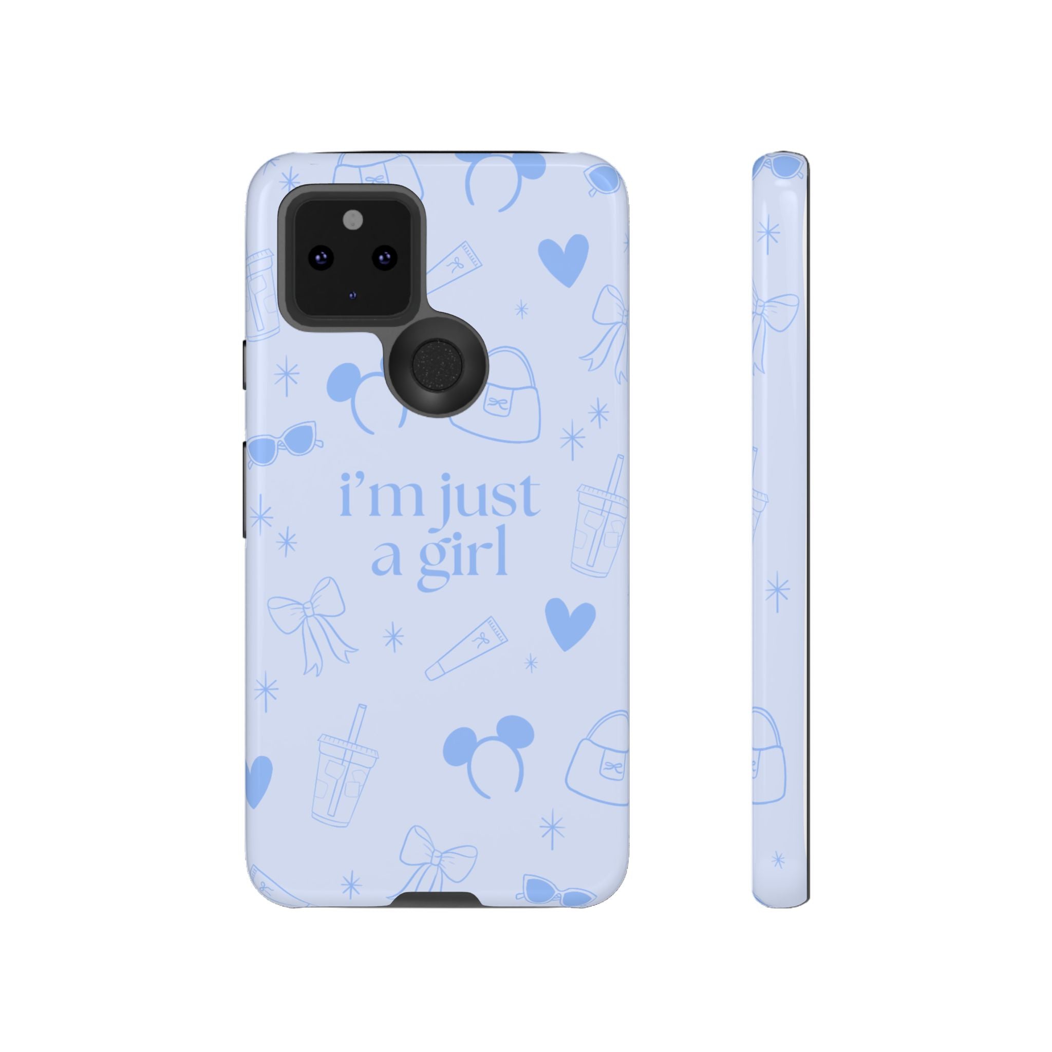 Phone Case - I'm Just a Girl (blue)