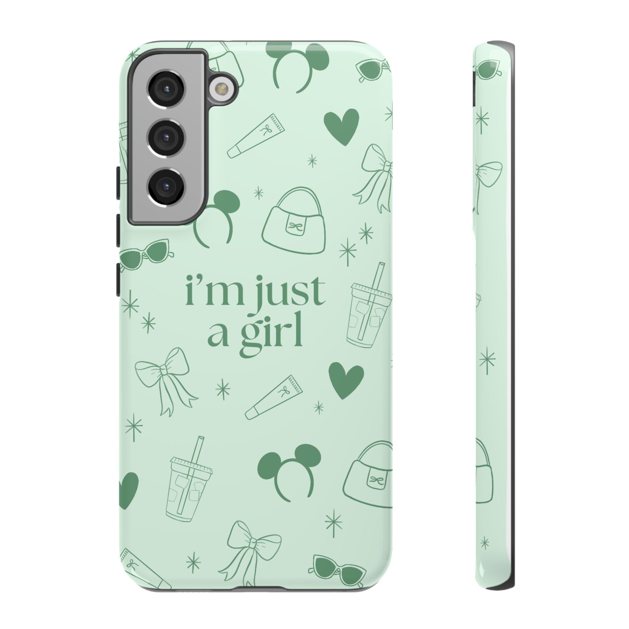 Phone Case - I'm Just a Girl (sage)