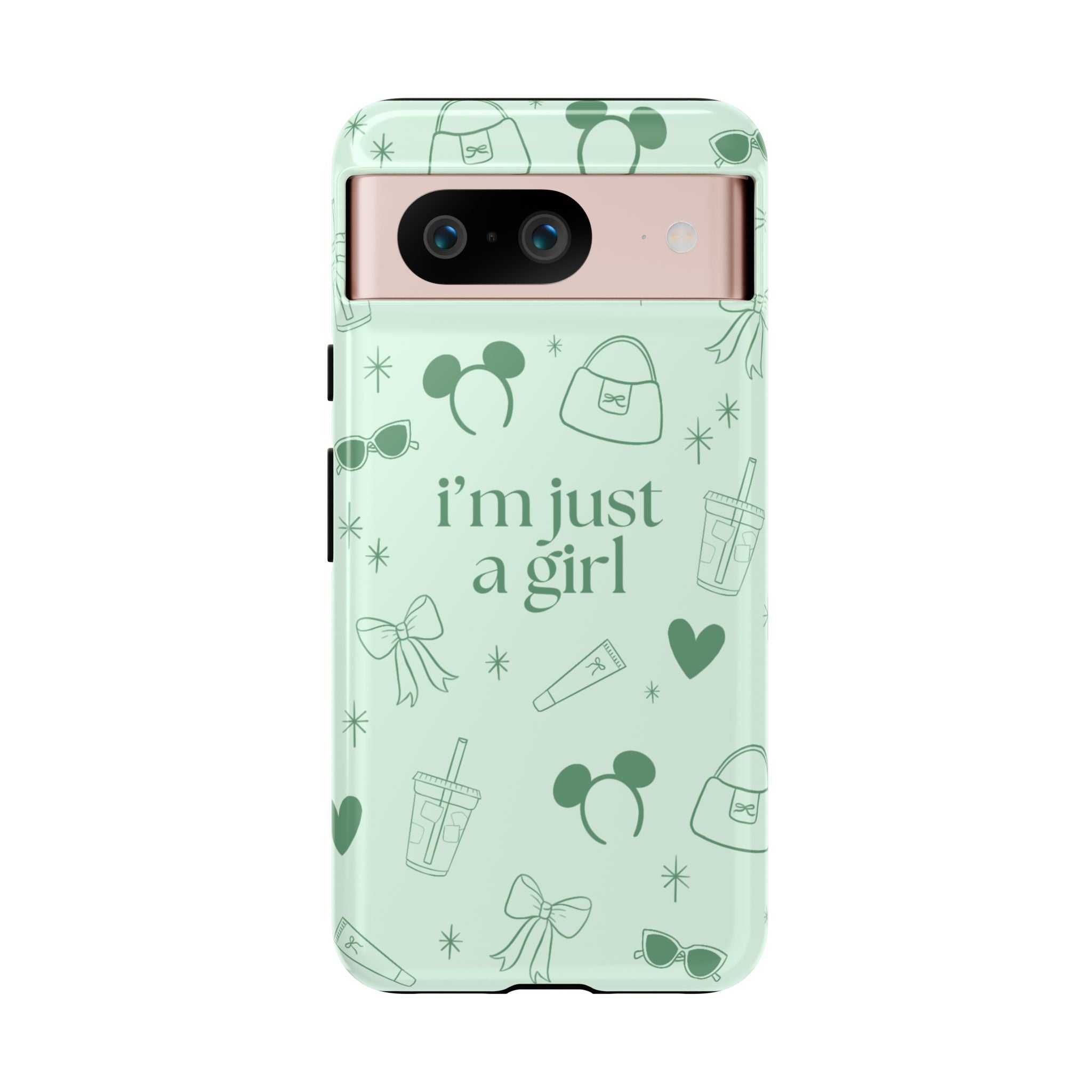 Phone Case - I'm Just a Girl (sage)