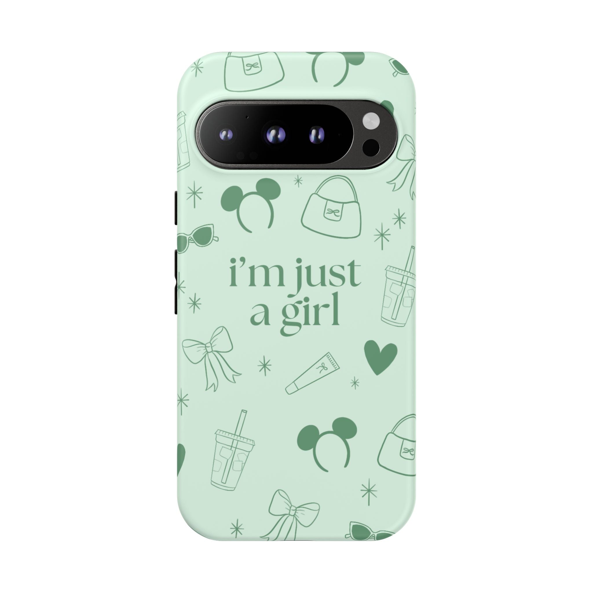Phone Case - I'm Just a Girl (sage)