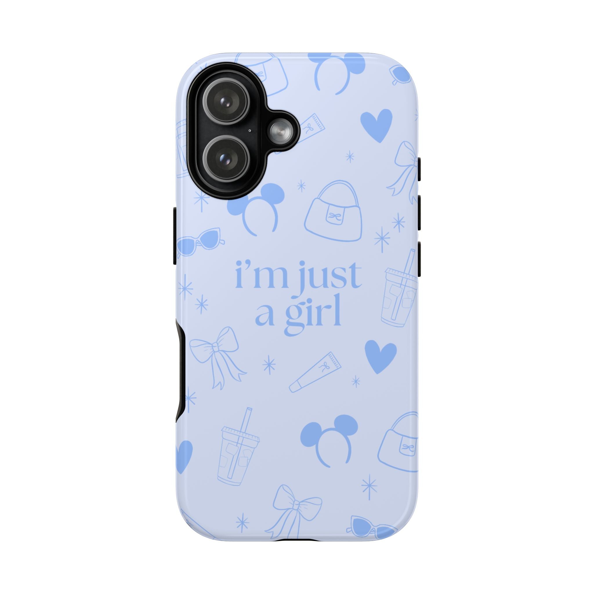 Phone Case - I'm Just a Girl (blue)