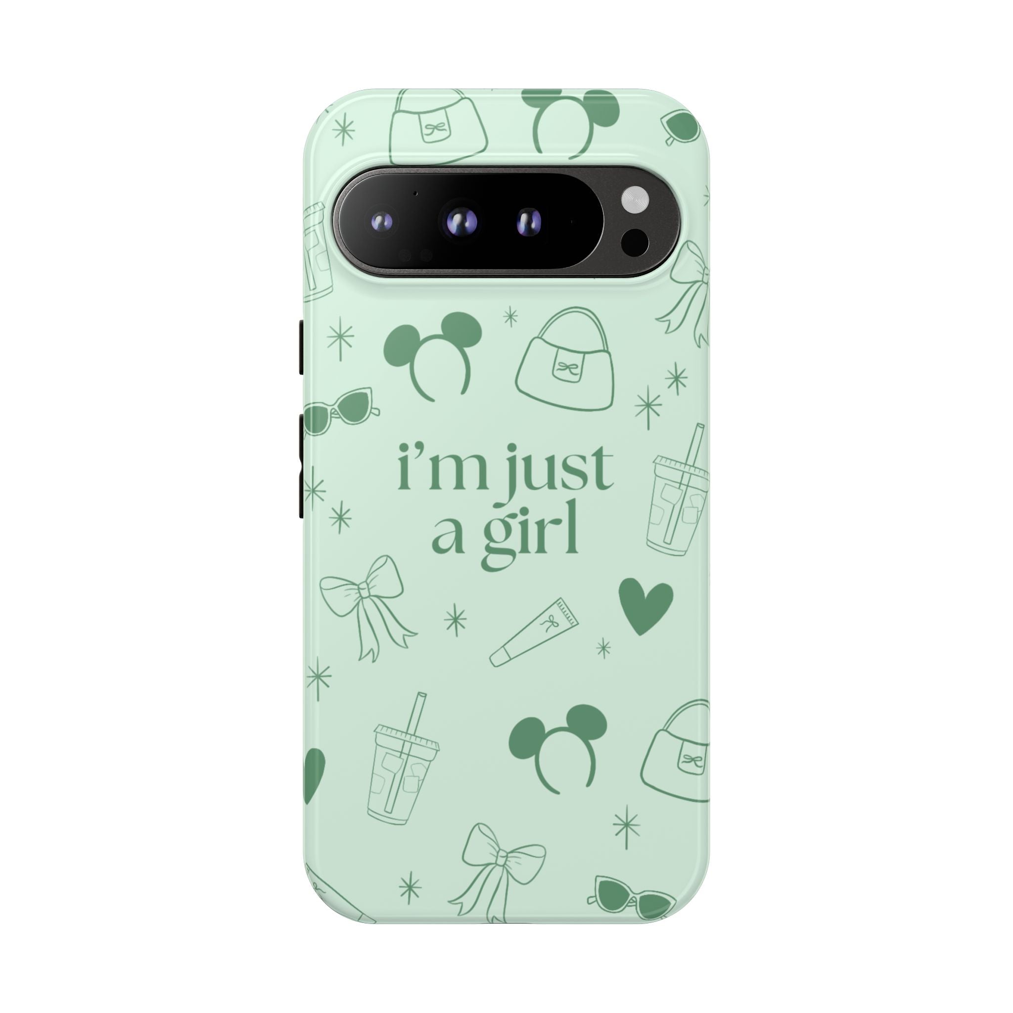 Phone Case - I'm Just a Girl (sage)