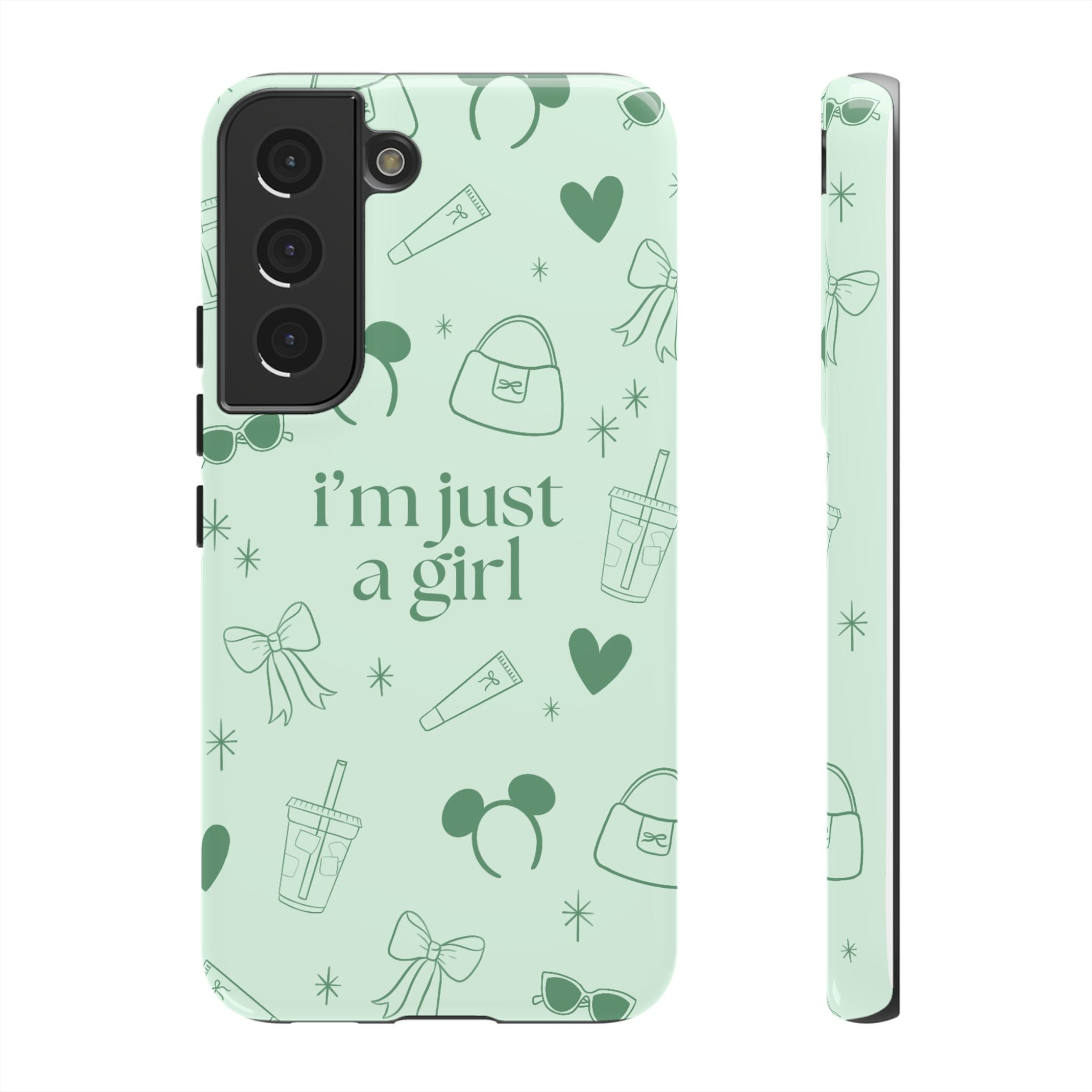 Phone Case - I'm Just a Girl (sage)