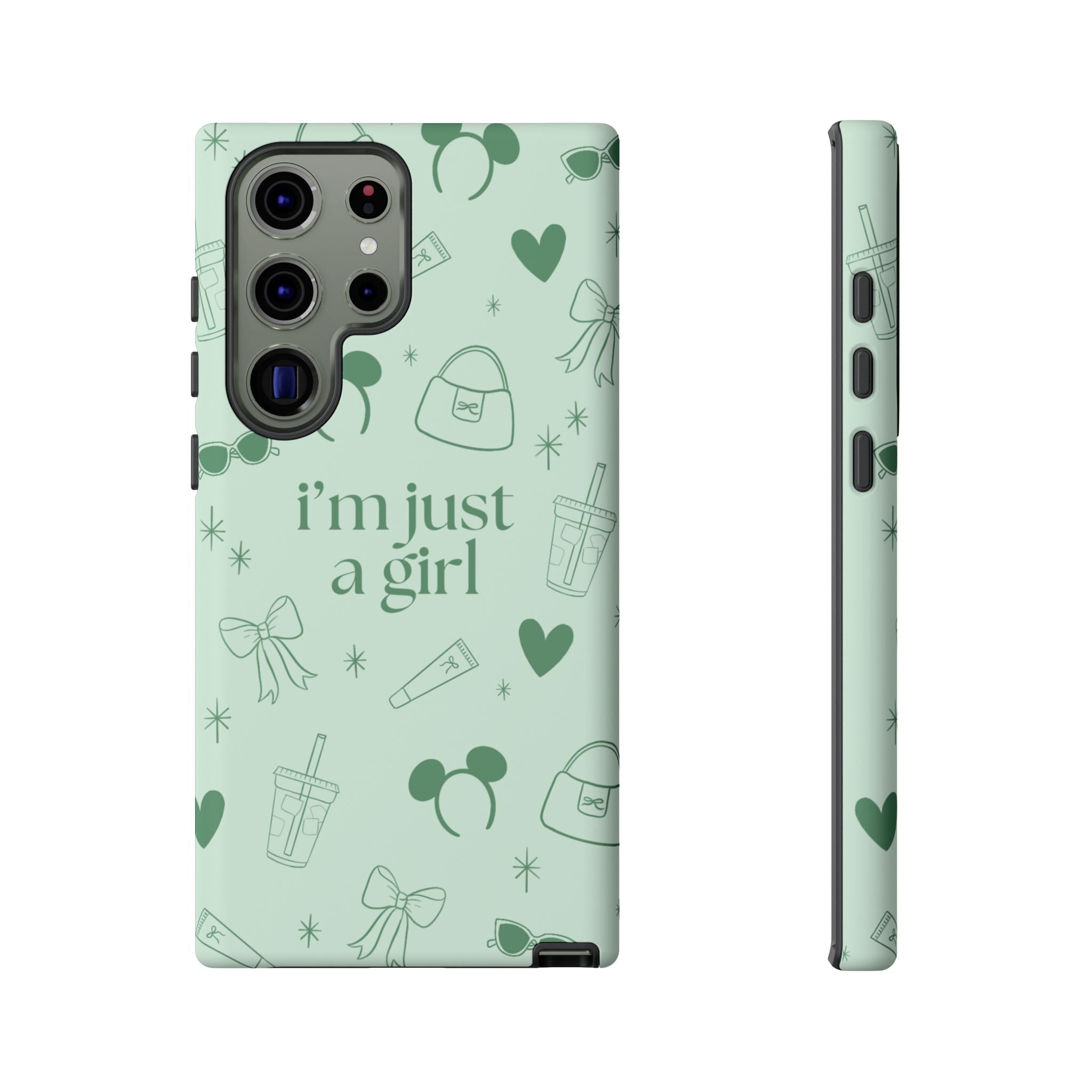 Phone Case - I'm Just a Girl (sage)