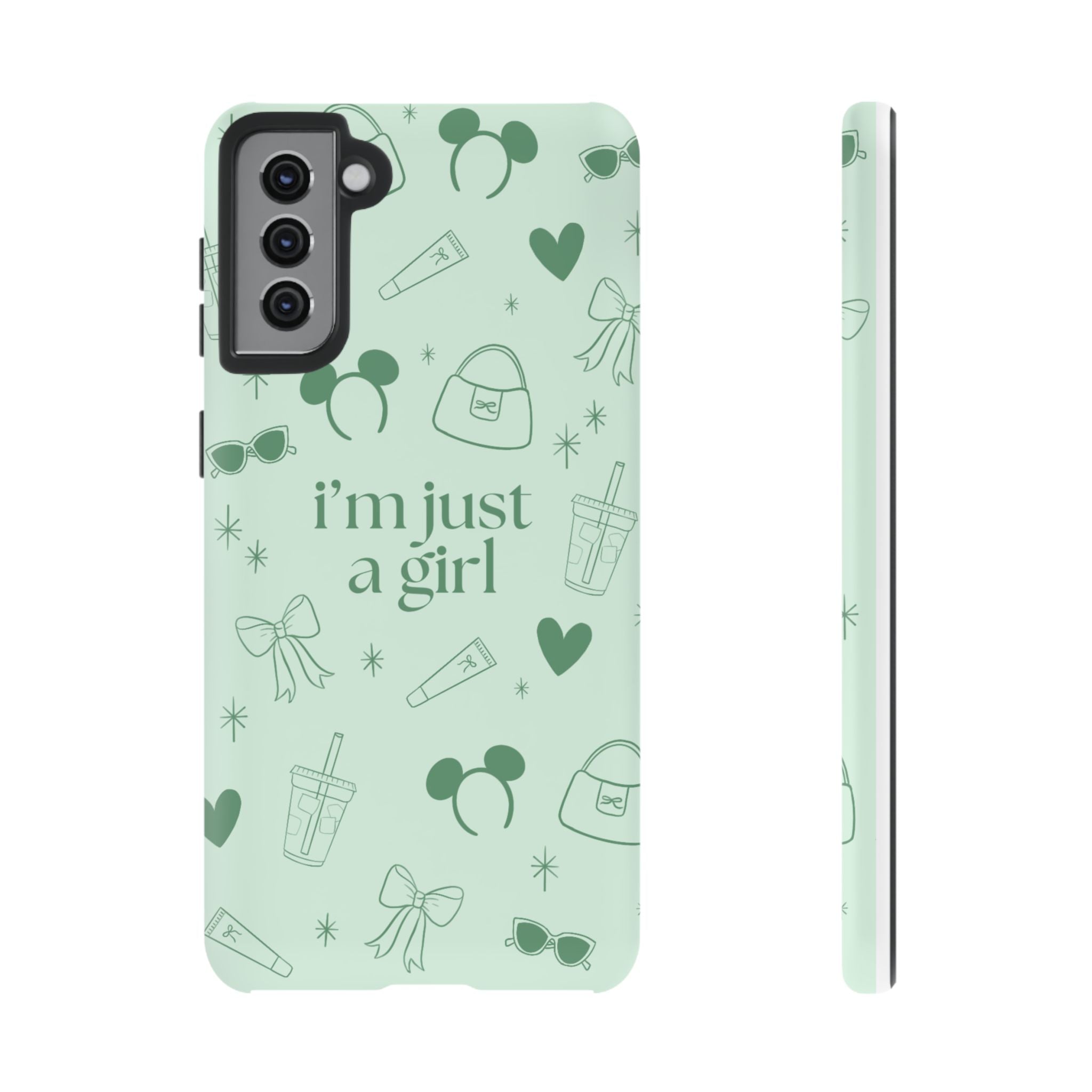 Phone Case - I'm Just a Girl (sage)