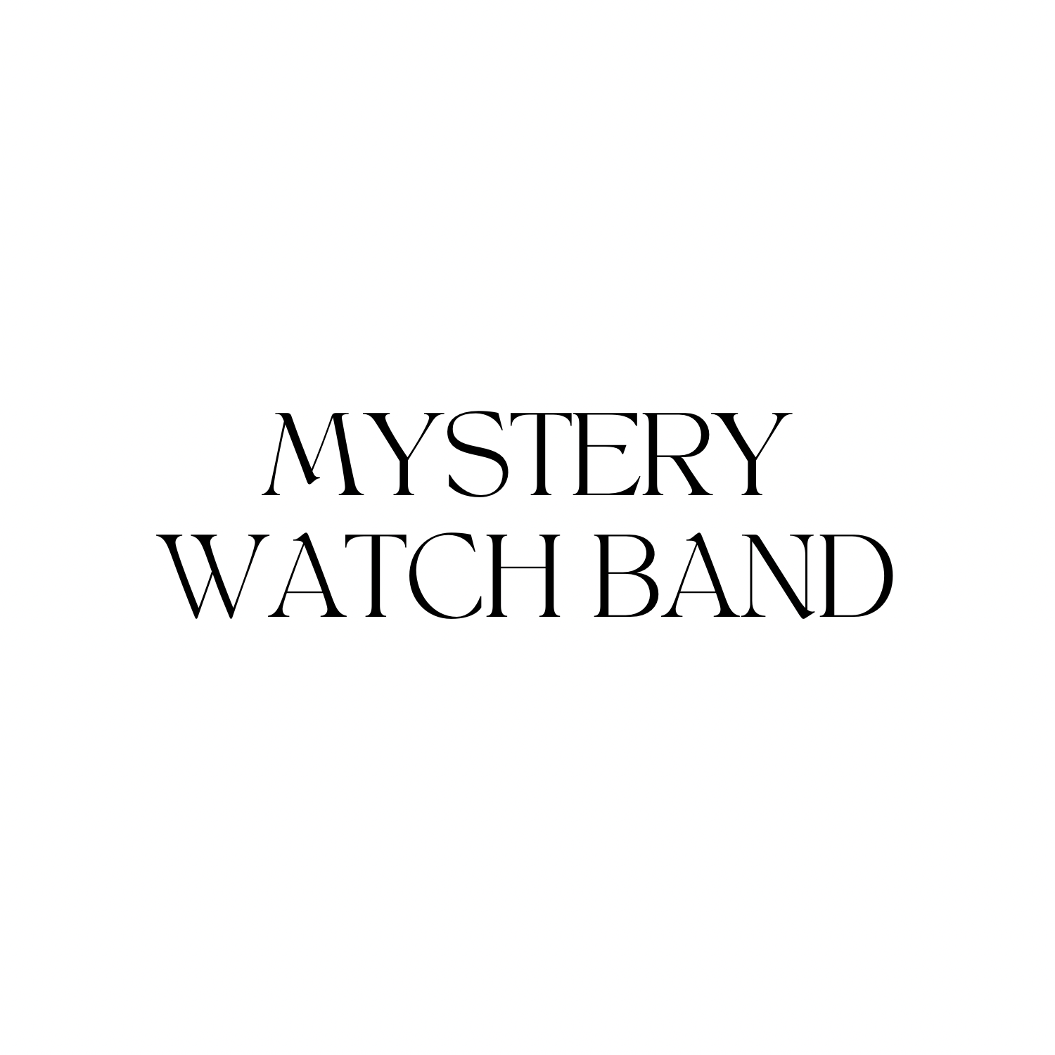 MYSTERY Watch Band